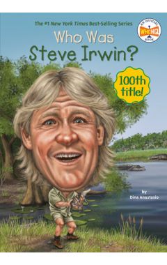 Who Was Steve Irwin?