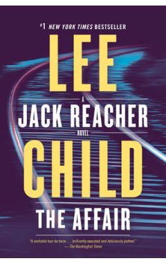 The Affair: A Jack Reacher Novel