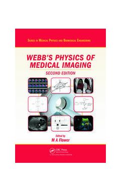 THE PHYSICS OF MEDICAL IMAGING