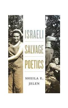 Israeli Salvage Poetics