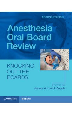 Anesthesia Oral Board Review 2e