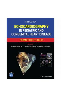 Echocardiography in Pediatric and Congenital Heart Disease: From Fetus to Adult