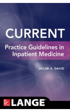 Current Practice Guidelines In Inpatient Medicine