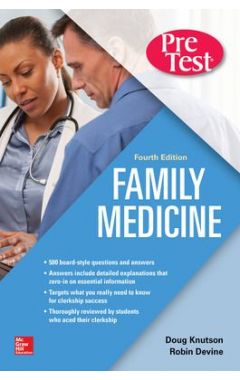Family Medicine Pretest Self-Assessment And Review, Fourth Edition