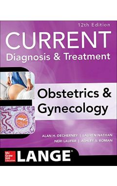 (O/P)Current Diagnosis and Treatment: Obstetrics and Gynecology 12e ie