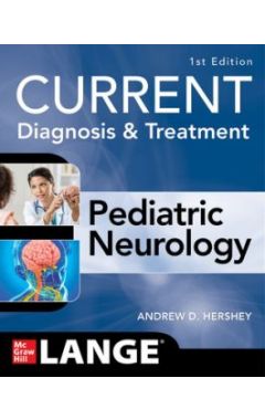Current Diagnosis And Treatment Pediatric Neurology