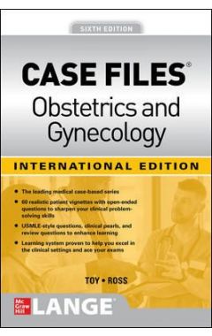 Ie Case Files Obstetrics And Gynecology, Sixth Edition