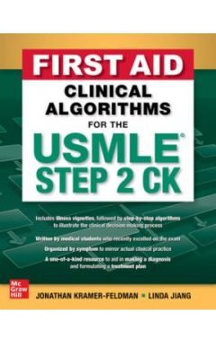 First Aid Clinical Algorithms for the USMLE Step 2 CK