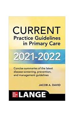Current Practice Guidelines In Primary Care 2021-2022