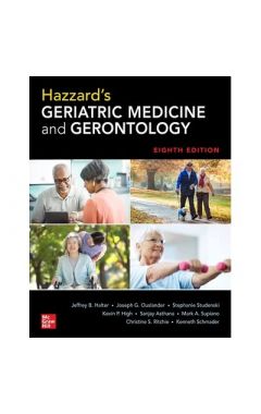 IE Hazzard's Geriatric Medicine and Gerontology, 8E
