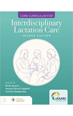 [ISE] Core Curriculum for Interdisciplinary Lactation Care 2e