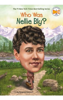 Who Was Nellie Bly?