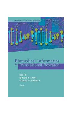 BIOMEDICAL INFORMATICS IN TRANSLATIONAL RESEARCH