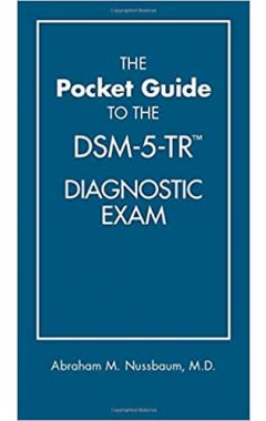 The Pocket Guide to the DSM-5-TR (TM) Diagnostic Exam