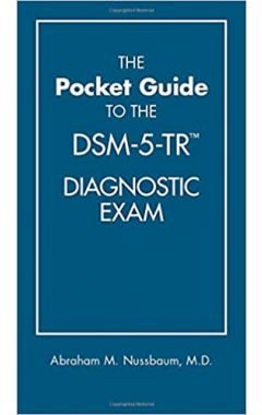 The Pocket Guide to the DSM-5-TR (TM) Diagnostic Exam