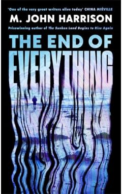 The End of Everything: Longlisted for the Booker Prize 2026