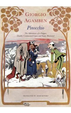 Pinocchio – The Adventures of a Puppet, Doubly Commented Upon and Triply Illustrated