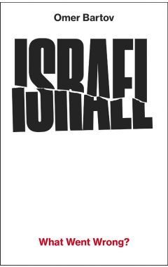 Israel: What Went Wrong?
