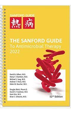 (2022)(spiral) Sanford Guide to Antimicrobial Therapy 52e