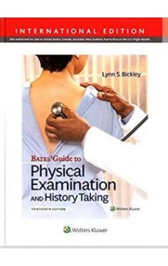 Bates' Guide To Physical Examination and History Taking 13e IE