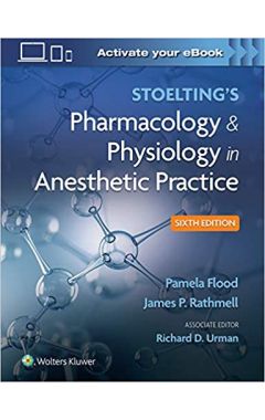 Stoelting's Pharmacology & Physiology in Anesthetic Practice