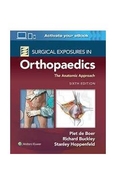 Surgical Exposures in Orthopaedics: The Anatomic Approach