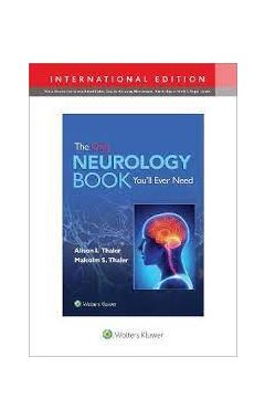 The Only Neurology Book You'll Ever Need, International Edition 1e
