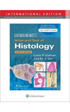 Gartner & Hiatt's Atlas and Text of Histology, International Edition 8e