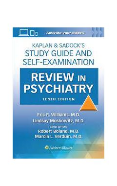 Kaplan & Sadock’s Study Guide and Self-Examination Review in Psychiatry