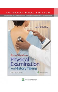 Bates' Guide To Physical Examination and History Taking 13e IE (updated)