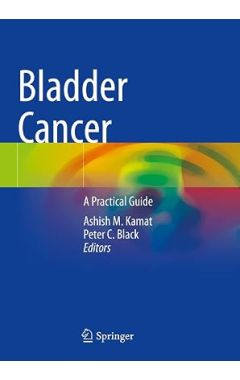 Bladder Cancer: A Practical Guide