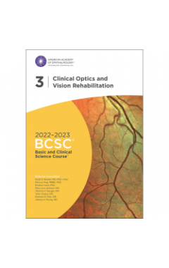 2022/3 BCSC 3 Clinical Optics and Vision Rehabilitation