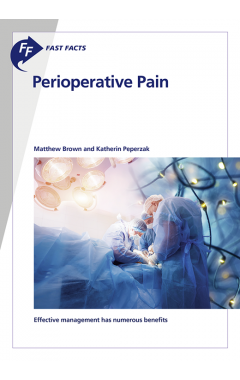 Fast Facts: Perioperative Pain