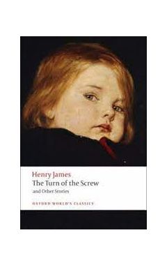 The Turn of the Screw and Other Stories (Oxford World's Classics)