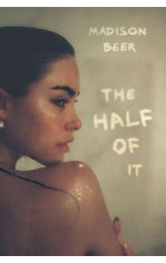 THE HALF OF IT:A MEMOIR