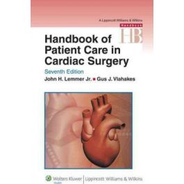 HANDBOOK OF PATIENT CARE IN CARDIAC SURGERY