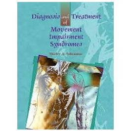 Diagnosis and Treatment of Movement Impairment Syndromes