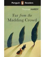 Penguin Readers Level 5: Far from the Madding Crowd (ELT Graded Reader): Abridged Edition