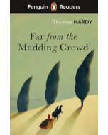 Penguin Readers Level 5: Far from the Madding Crowd (ELT Graded Reader)