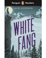 Penguin Readers Level 6: White Fang (ELT Graded Reader): Abridged Edition