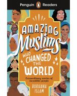 Penguin Readers Level 3: Amazing Muslims Who Changed the World (ELT Graded Reader)