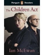 Penguin Readers Level 7: The Children Act (ELT Graded Reader): Abridged Edition