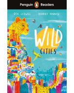 Penguin Readers Level 2: Wild Cities (ELT Graded Reader)