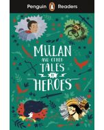 Penguin Readers Level 2: Mulan and Other Tales of Heroes (ELT Graded Reader)