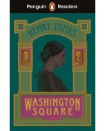Penguin Readers Level 4: Washington Square (ELT Graded Reader): Abridged Edition