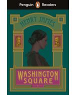 Penguin Readers Level 4: Washington Square (ELT Graded Reader)