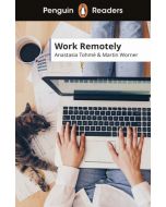 Penguin Readers Level 5: Work Remotely (ELT Graded Reader): Abridged Edition