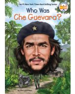 Who Was Che Guevara?