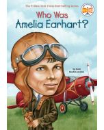 Who Was Amelia Earhart?