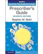 Prescriber's Guide : Stahl's Essential Psychopharmacology 7ED